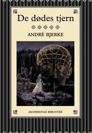 De Dødes Tjern (André Bjerke)