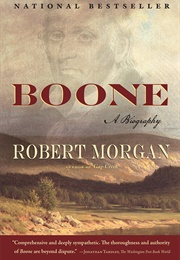 Boone: A Biography (Robert Morgan)