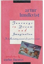 Journeys in Dream and Imagination (Artur Lundkvist)