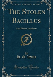 The Stolen Bacillus (H.G. Wells)
