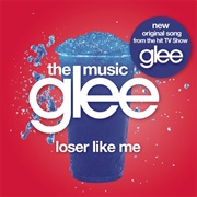 Loser Like Me - Glee Cast
