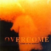 Overcome - Blessed Are the Persecuted