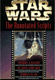 Star Wars the Annotated Screenplays (Laurent Bouzareau)