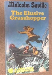 The Elusive Grasshopper (Malcolm Saville)