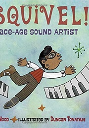 Esquivel! Space-Age Sound Artist (Susan Wood)