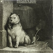 Pavlov's Dog - Pampered Menial