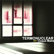 29. Coque Malla – «Termonuclear» (2011)
