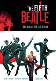 The Fifth Beatle: The Brian Epstein Story (Vivek J. Tiwary)