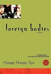 Foreign Bodies (Hwee Hwee Tan)