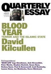 Blood Year - Terror and the Islamic State (David Kilcullen)
