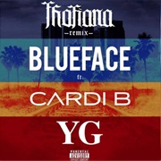 Thotiana (Remix) - Blueface Ft. Cardi B, YG