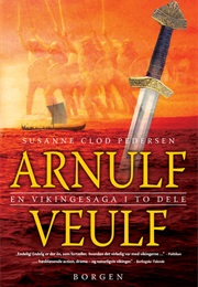 Arnulf Veulf (Susanne Clod Pedersen)