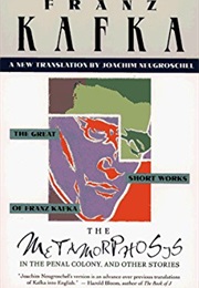 The Metamorphosis, in the Penal Colony, and Other Stories (Franz Kafka)