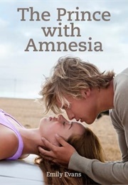 The Prince With Amnesia (Emily Evans)