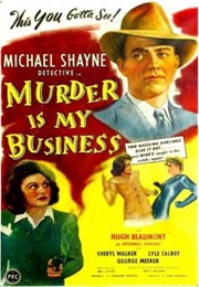 Murder Is My Business (1946)