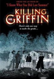 Killing Mr. Griffin (1997)
