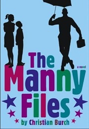 The Manny Files (Christian Burch)