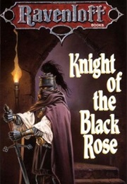 Knight of the Black Rose (James Lowder)