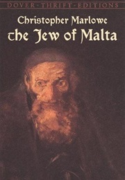 The Jews of Malta (Christopher Marlowe)