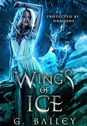 Wings of Ice (G. Bailey)