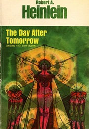 The Day After Tomorrow (Robert Heinlein)
