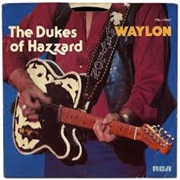 Theme From Dukes of Hazzard by Waylon Jennings