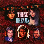 These Dreams - Heart