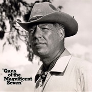George Kennedy (Guns of the Magnificent Seven - 1969)