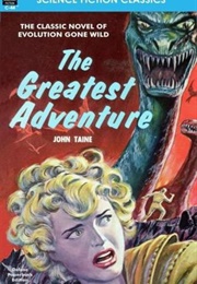 The Greatest Adventure (John Taine)