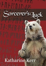 Sorcerer's Luck (Katharine Kerr)