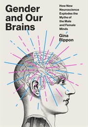 Gender and Our Brains (Gina Rippon)