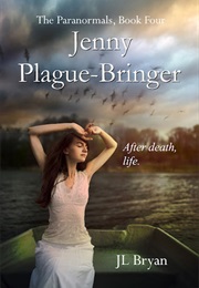 Jenny Plague Bringer (JL Bryan)
