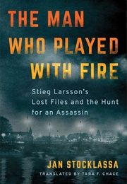 The Man Who Played With Fire (Jan Stocklassa)