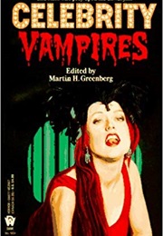 Celebrity Vampires (Martin H Greenberg)