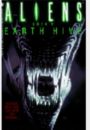 Aliens Earth Hive (Steve Perry)