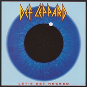 Let&#39;s Get Rocked - Def Leppard