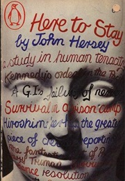 Here to Stay (John Hershey)