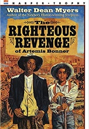 The Righteous Revenge of Artemis Bonner (Walter Dean Myers)