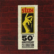 Various Artists Stax 50th Anniversary Celebration