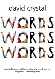 Words Words Words (David Crystal)
