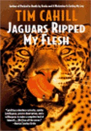 Jaguars Ripped My Flesh (Tim Cahill)