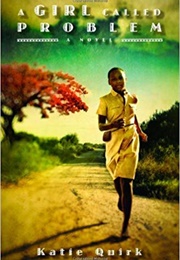 A Girl Called Problem (Katie Quirk)