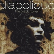 Diabolique- The Black Flower