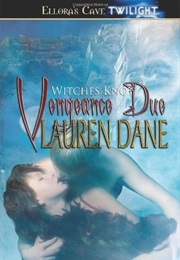 Vengence Due (Lauren Dane)