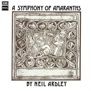 Neil Ardley - A Symphony of Amaranths