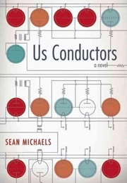 Us Conductors (Sean Michaels)