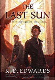 The Last Sun (K.D. Edwards)