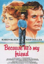Because He's My Friend (1978)