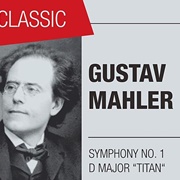 Gustav Mahler - Symphony No. 1 'Titan'