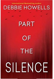 Part of the Silence (Debbie Howells)